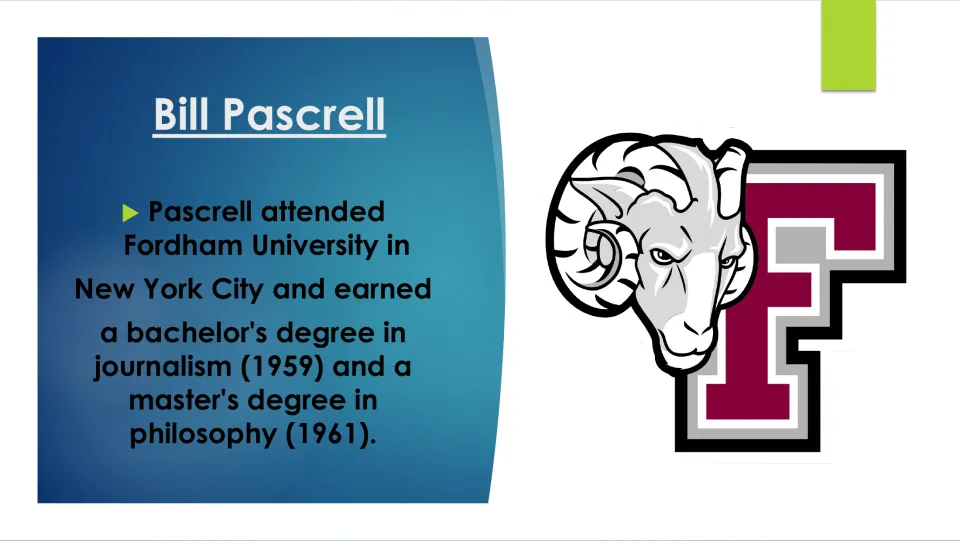 Biography slide listing Pascrell’s Fordham degrees: a bachelor’s in journalism and a master’s in philosophy
