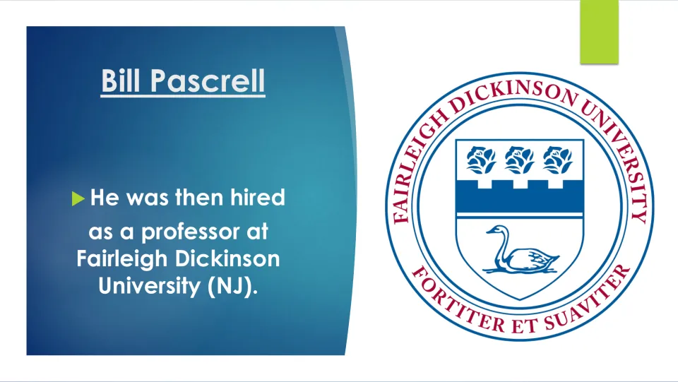 Biography slide stating that Pascrell was hired as a professor at Fairleigh Dickinson University in New Jersey