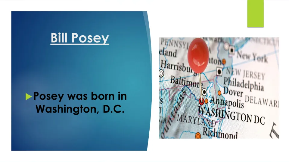 Biography slide stating that Bill Posey was born in Washington, D.C., paired with a map marking the city