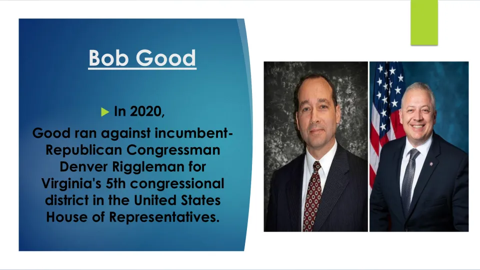 Biography slide on Bob Good’s 2020 race against incumbent Denver Riggleman for Virginia’s 5th district