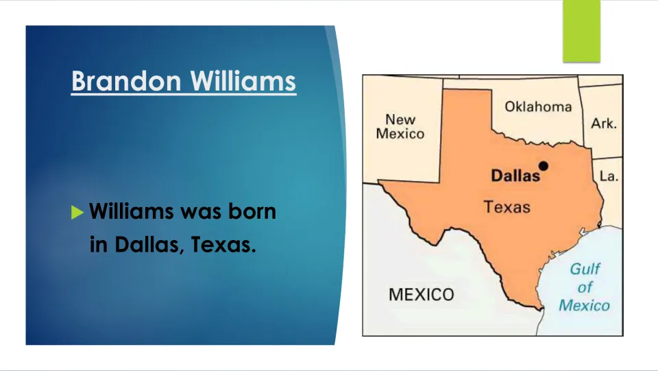 Biography slide stating that Williams was born in Dallas, Texas, with a map marking Dallas within Texas