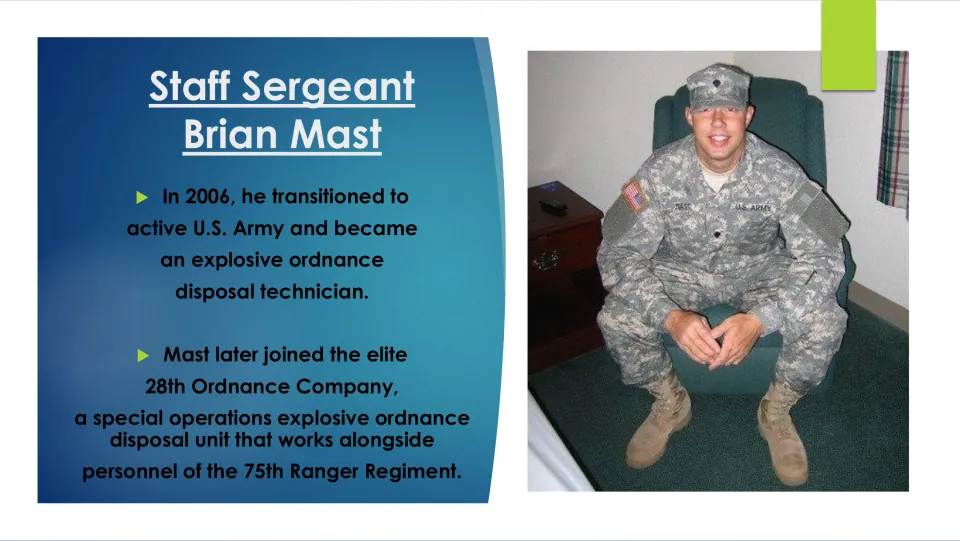 Military biography slide on Mast’s 2006 move to active duty, bomb disposal work, and 28th Ordnance Company service