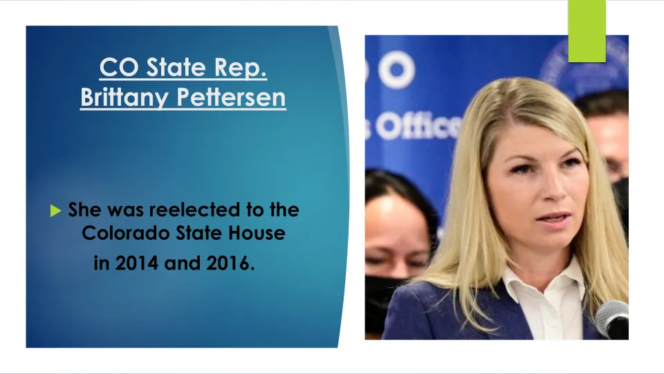State House career slide noting Brittany Pettersen’s reelection to the Colorado State House in 2014 and 2016