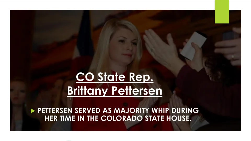 State House leadership slide stating Brittany Pettersen served as majority whip in the Colorado State House