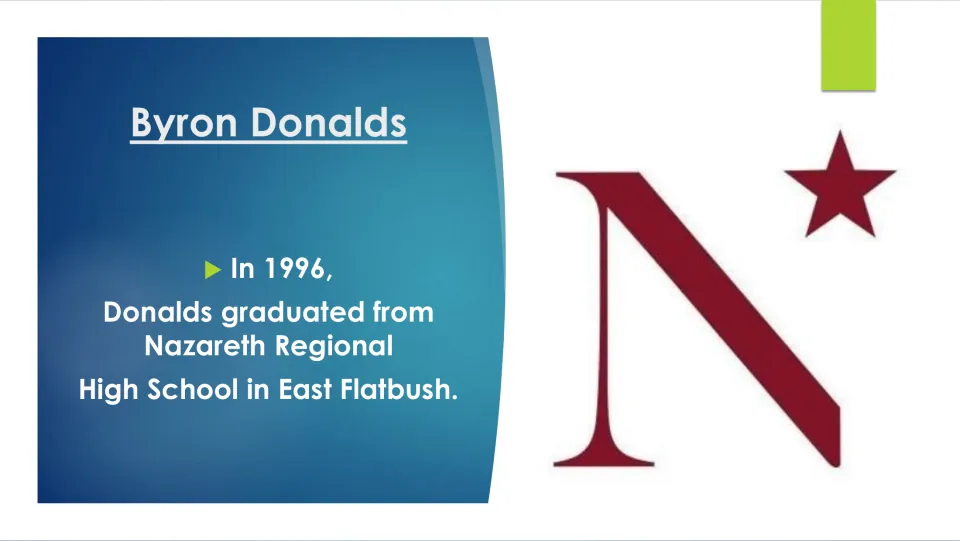 Biography slide noting Donalds' 1996 graduation from Nazareth Regional High School in East Flatbush