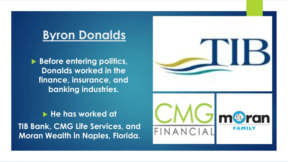 Biography slide on Donalds' finance, insurance, and banking work at TIB Bank, CMG Life Services, and Moran Wealth