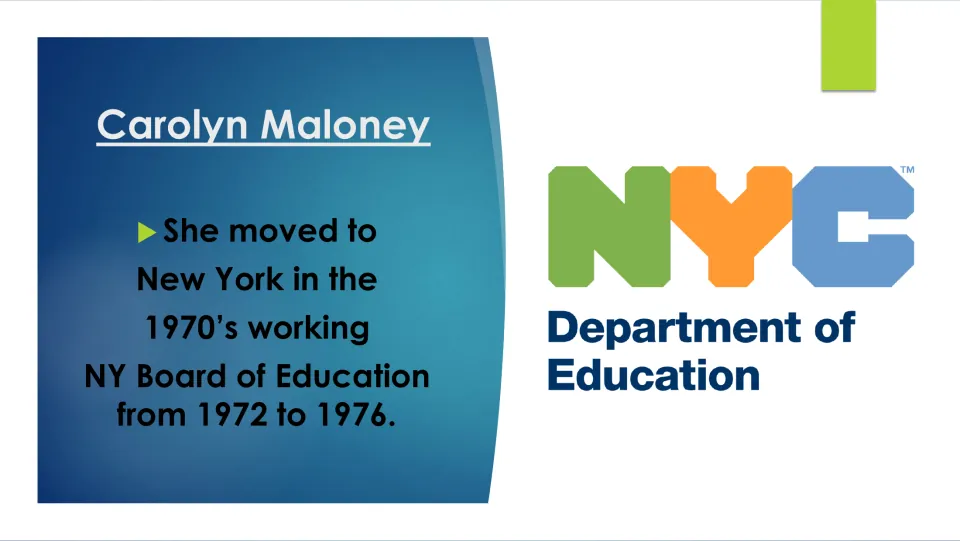 Biography slide covering Carolyn Maloney’s move to New York and Board of Education work from 1972 to 1976