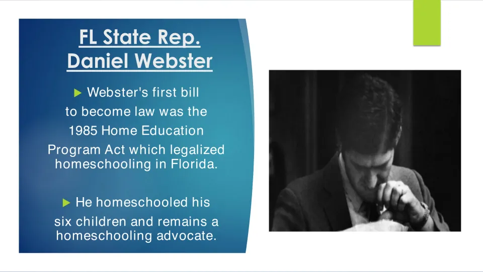 Political biography slide on Webster's 1985 Home Education Program Act and homeschooling his six children