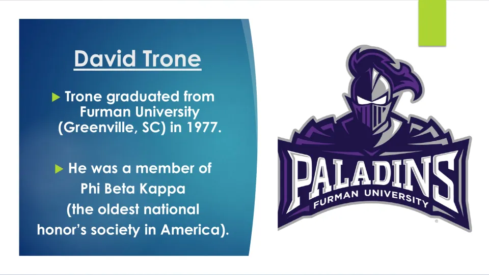 Biography slide covering David Trone’s 1977 graduation from Furman University and Phi Beta Kappa membership