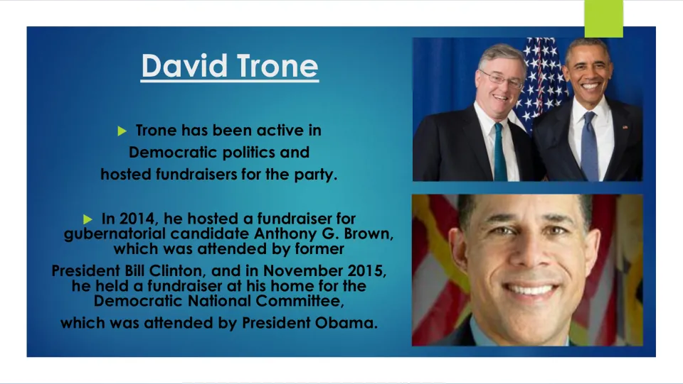 Biography slide detailing David Trone’s Democratic fundraisers attended by Bill Clinton and Barack Obama