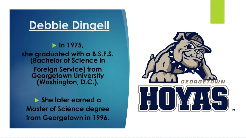 Education slide listing Debbie Dingell’s Georgetown degrees: a B.S.F.S. in 1975 and a Master of Science in 1996