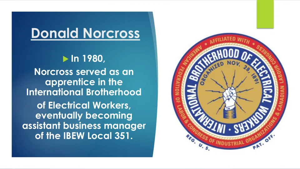 Labor career slide tracing Norcross's 1980 IBEW apprenticeship and later assistant business manager role at Local 351