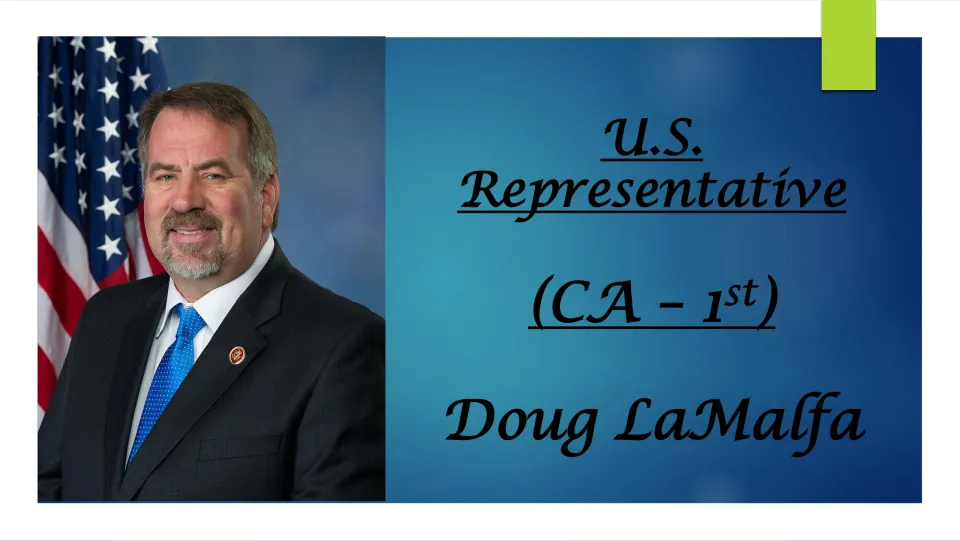 Biography presentation cover identifying Doug LaMalfa as U.S. Representative for California’s 1st district