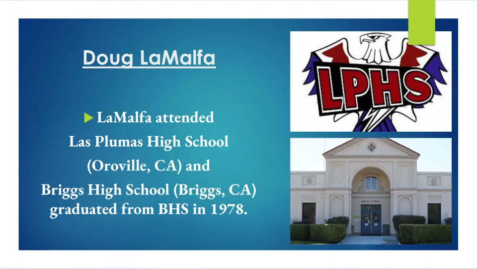 Education slide listing Las Plumas and Briggs high schools and Doug LaMalfa’s 1978 graduation from BHS