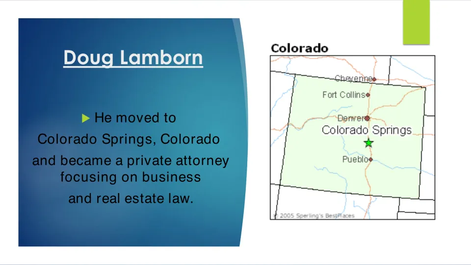 Biography slide on Doug Lamborn’s move to Colorado Springs and private practice in business and real estate law