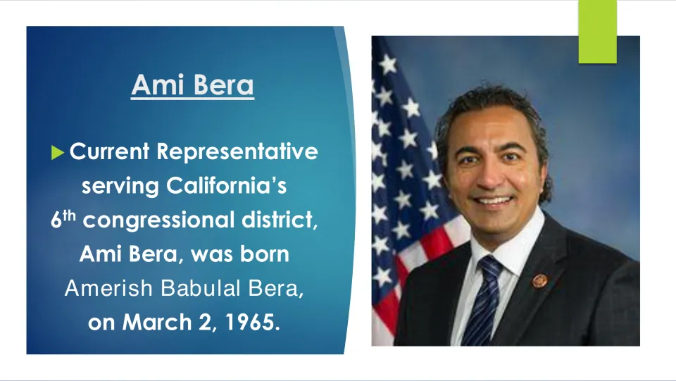 Biography slide identifying Ami Bera as Amerish Babulal Bera, born March 2, 1965, and a U.S. representative