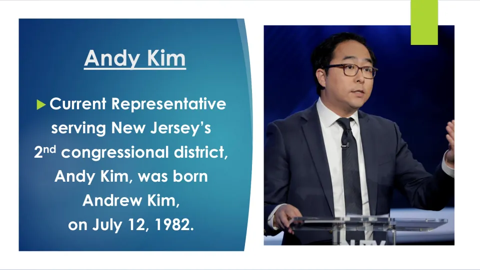 Biography slide naming Andy Kim as Andrew Kim, born July 12, 1982, and labeling his district as NJ's 2nd