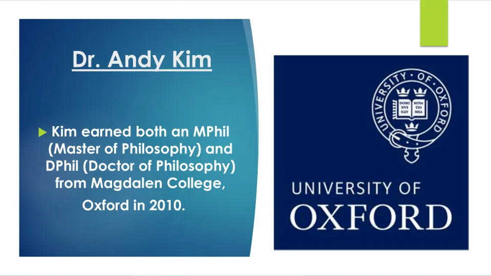 Biography slide listing Kim's MPhil and DPhil degrees from Magdalen College, Oxford, with the year 2010