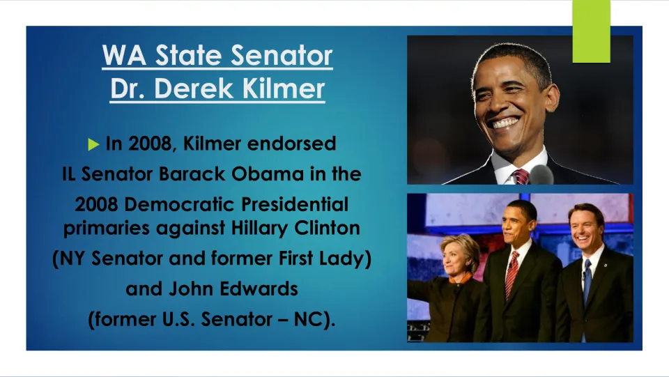 Political biography slide describing Kilmer’s endorsement of Barack Obama in the 2008 Democratic primaries