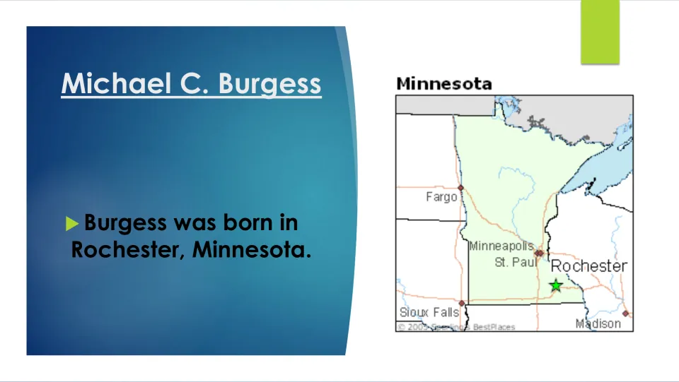 Biography slide stating Burgess was born in Rochester, Minnesota, with a map marking Rochester