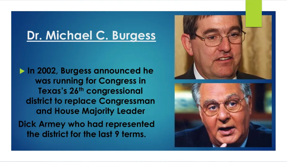 Biography slide describing Burgess's 2002 run for Congress to replace Dick Armey in Texas's 26th district