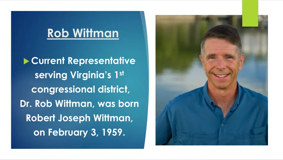 Biography slide introducing Rob Wittman as Robert Joseph Wittman, born February 3, 1959, with a portrait