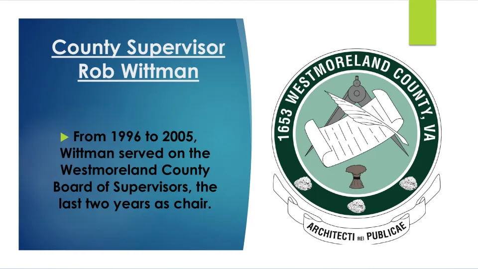Career slide on Wittman's 1996–2005 Westmoreland County Board of Supervisors service, including two years as chair