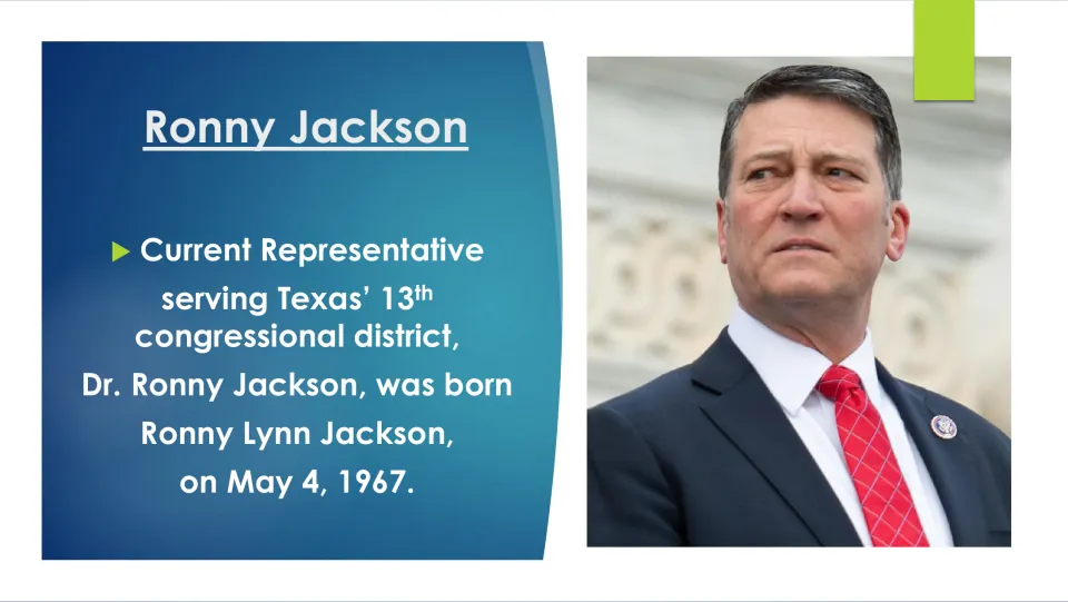 Biography slide introducing Ronny Lynn Jackson, born May 4, 1967, and his Texas congressional district