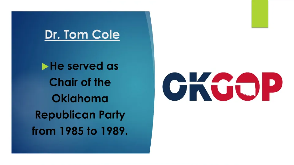 Biography slide stating that Tom Cole chaired the Oklahoma Republican Party from 1985 through 1989