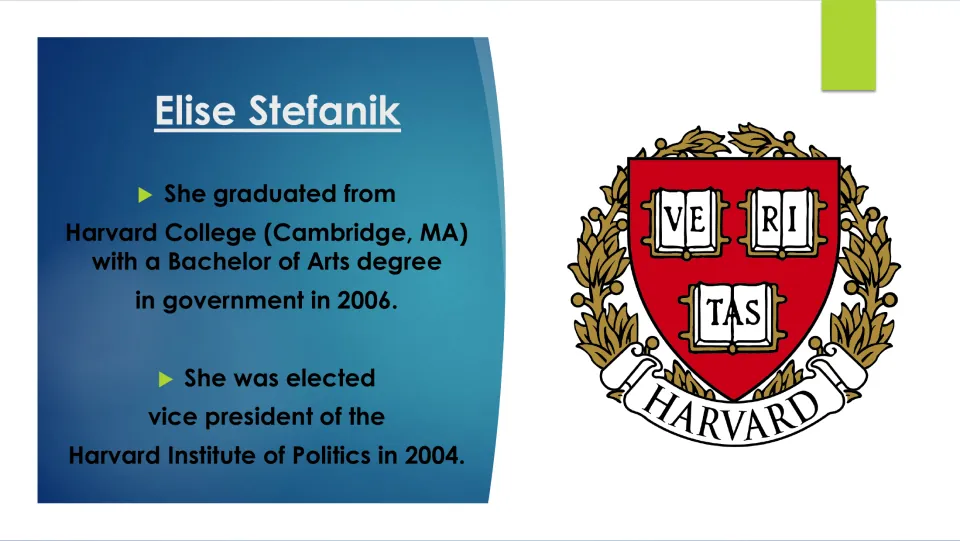 Education slide covering Stefanik’s 2006 Harvard government degree and 2004 Institute of Politics leadership