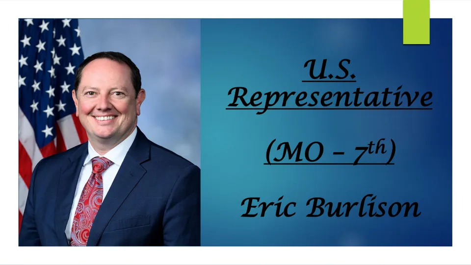 Biography presentation cover identifying Eric Burlison as U.S. Representative for Missouri’s 7th district