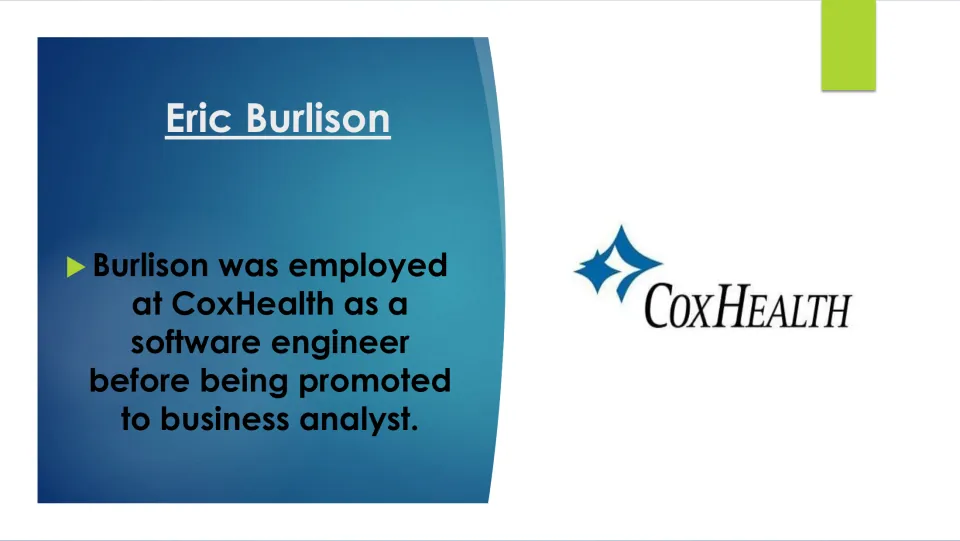 Career slide describing Eric Burlison’s work at CoxHealth as a software engineer, then a business analyst