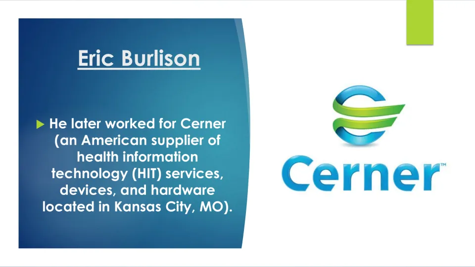 Career slide noting Burlison later worked for Cerner, a health information technology supplier in Kansas City