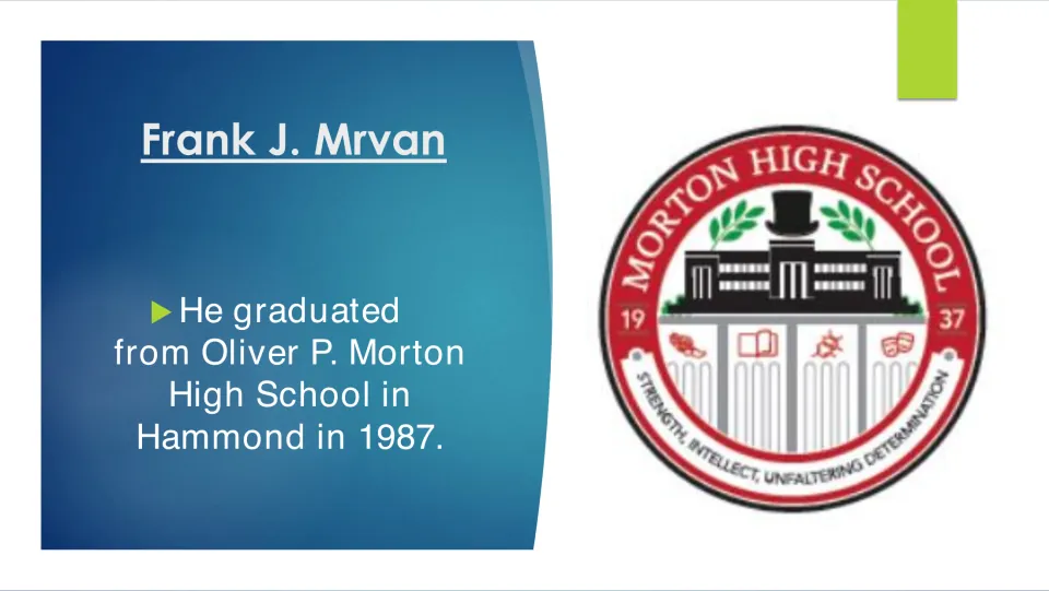 Biography slide noting Frank J. Mrvan’s 1987 graduation from Oliver P. Morton High School in Hammond