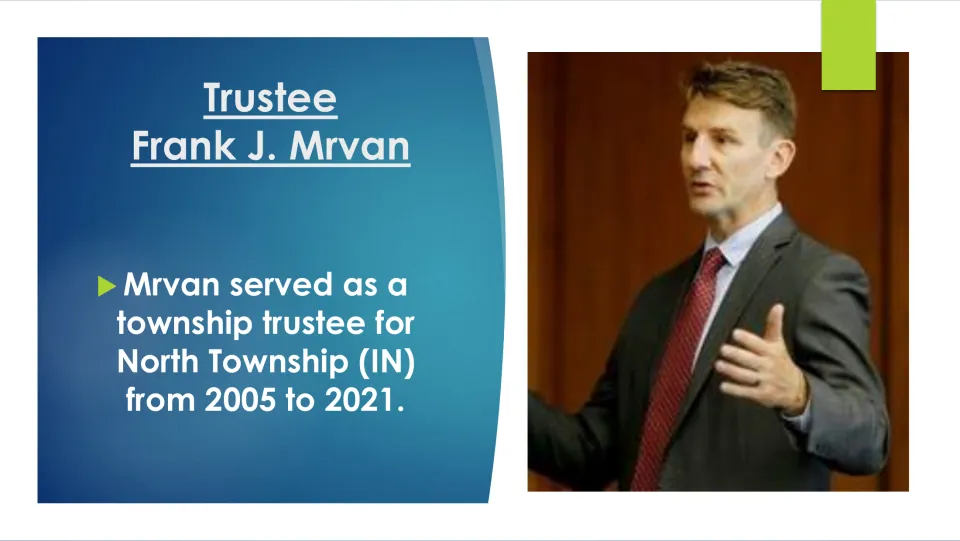Biography slide stating that Frank J. Mrvan served as North Township trustee in Indiana from 2005 to 2021