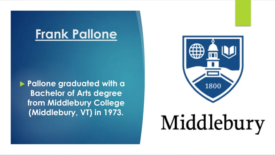 Biography slide covering Frank Pallone’s 1973 Bachelor of Arts degree from Middlebury College in Vermont