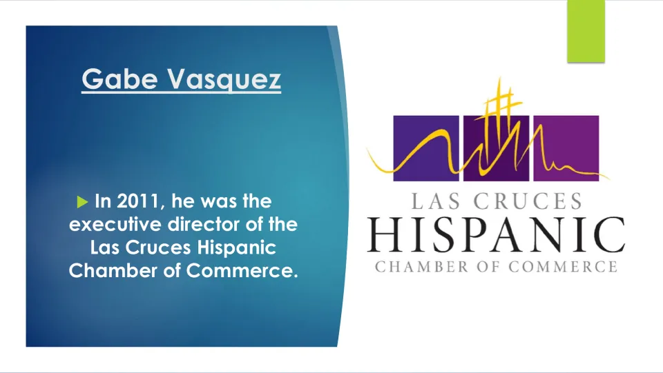 Career slide naming Vasquez as executive director of the Las Cruces Hispanic Chamber of Commerce in 2011