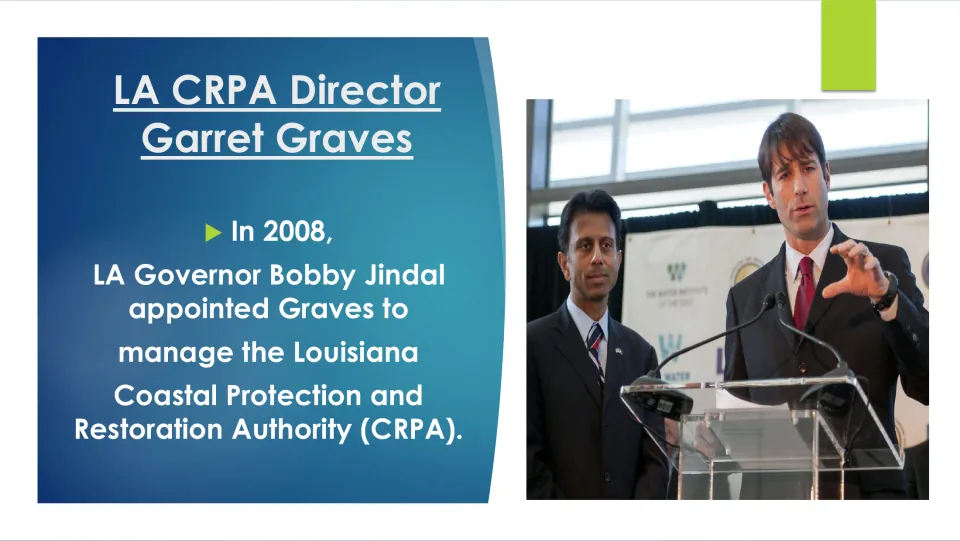 Career slide on Bobby Jindal's 2008 appointment of Graves to manage Louisiana's coastal protection authority