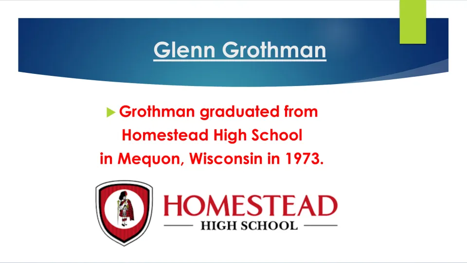 Education slide stating that Grothman graduated from Homestead High School in Mequon, Wisconsin, in 1973