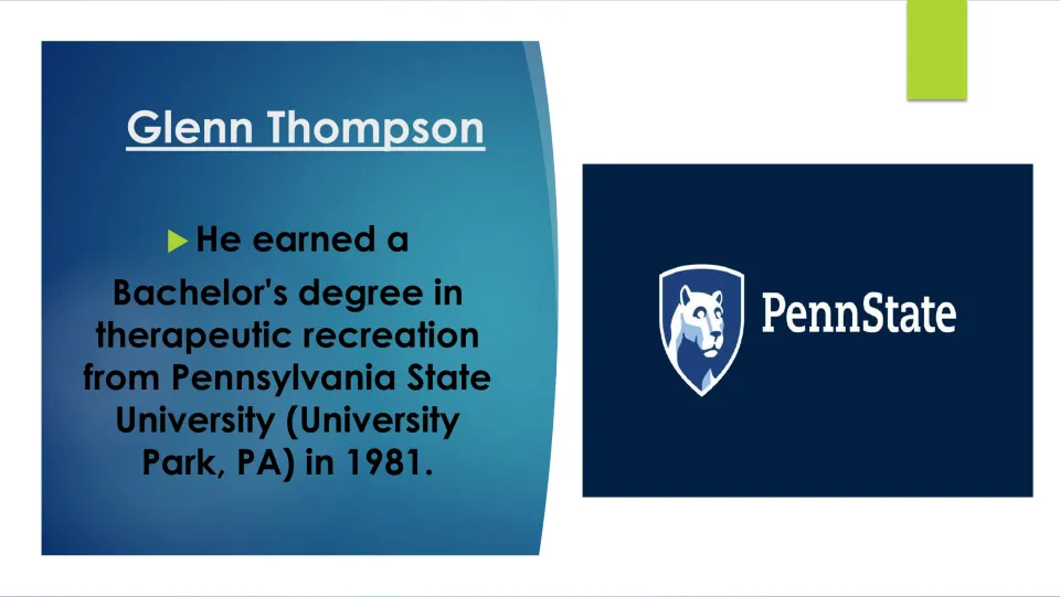 Biography slide on Thompson’s 1981 bachelor’s degree in therapeutic recreation from Penn State University