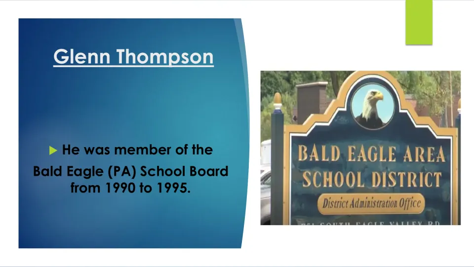 Biography slide documenting Thompson’s service on the Bald Eagle Area School Board from 1990 to 1995