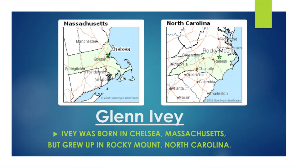 Biography slide tracing Glenn Ivey's birthplace in Chelsea, Massachusetts, and childhood in Rocky Mount, NC