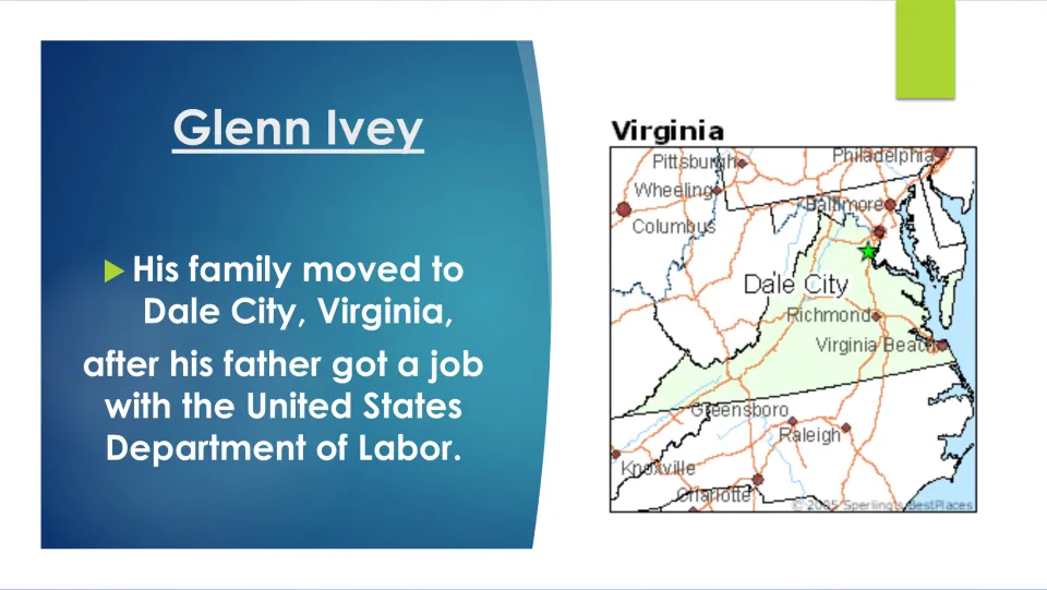 Biography slide explaining Glenn Ivey's move to Dale City, Virginia, after his father's Department of Labor job