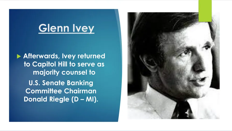 Biography slide describing Glenn Ivey's work as majority counsel to Senate Banking Chairman Donald Riegle