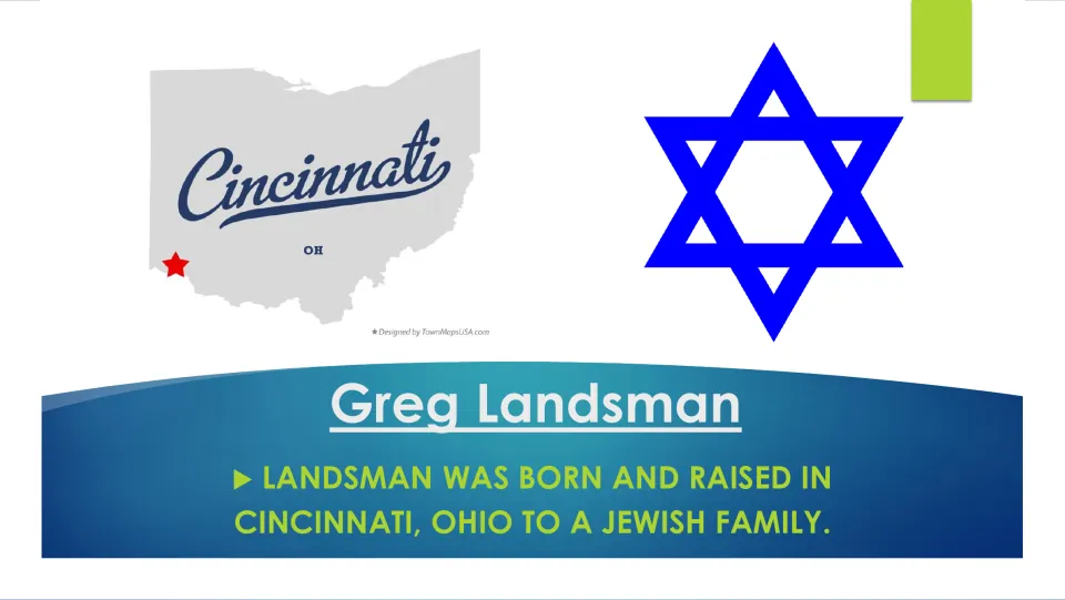 Biography slide stating that Greg Landsman was born and raised in Cincinnati, Ohio, to a Jewish family