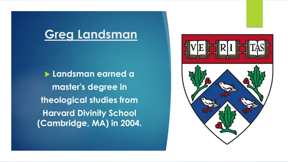 Biography slide noting Greg Landsman’s 2004 master’s degree in theological studies from Harvard Divinity School