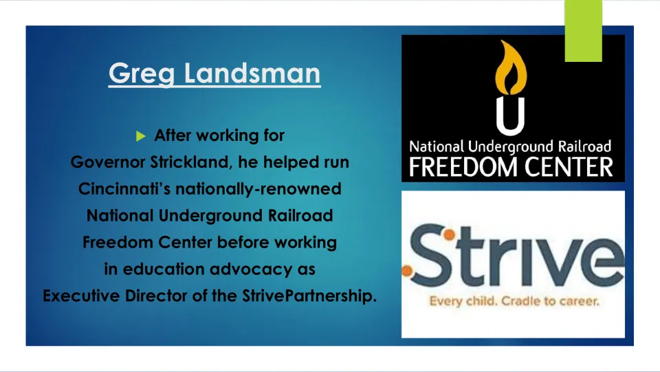 Biography slide on Landsman’s work at the National Underground Railroad Freedom Center and StrivePartnership