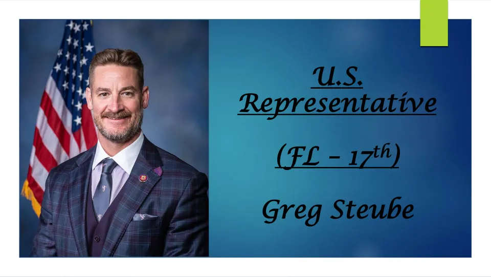 Biography presentation cover identifying Greg Steube as U.S. Representative for Florida’s 17th district