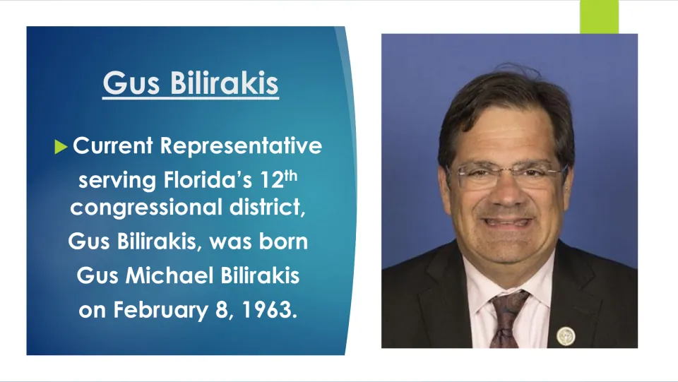 Biography slide introducing Gus Michael Bilirakis, born February 8, 1963, as Florida’s 12th district representative