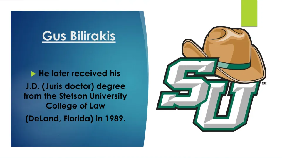 Biography slide stating Gus Bilirakis received his J.D. from Stetson University College of Law in 1989